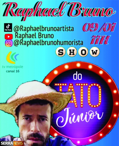 Comediante Raphael Bruno participará do Programa Show do Tato Jr em Janeiro